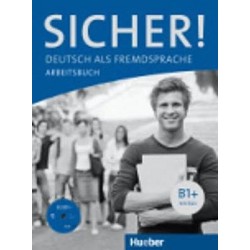 SICHER! B1+ ARBEITSBUCH (+ CD)